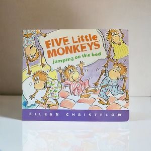 Five Little Monkeys Jumping Om The Bed By Eileen Christelow